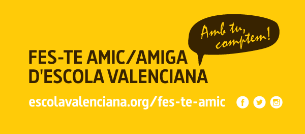 Fes-te amica o amic d'Escola Valenciana